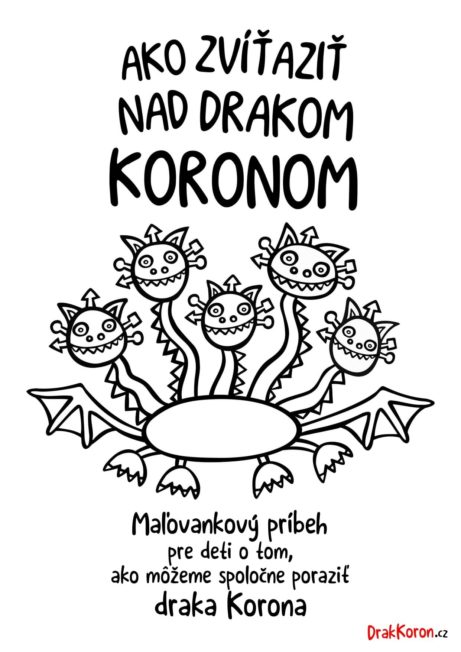Ako zvíťaziť nad drakom KORONOM